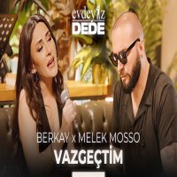 Vazgeçtim