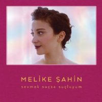 Sevmek Suçsa Suçluyum