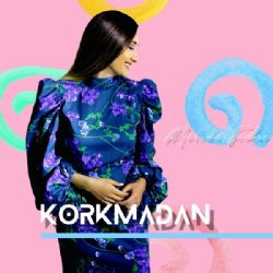 Korkmadan