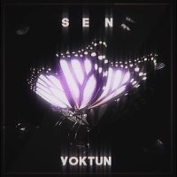 Sen Yoktun