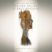 Salına Salına Girmiş Bahçaya