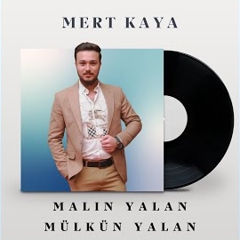 Malın Yalan Mülkün Yalan