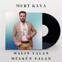 Malın Yalan Mülkün Yalan