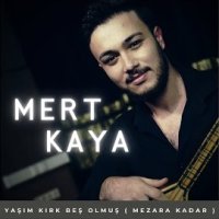 Yaşım Kırk Beş Olmuş Mezara Kadar