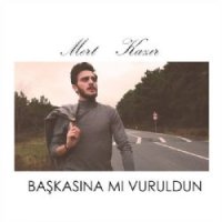 Başkasına Mı Vuruldun