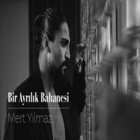 Bir Ayrılık Bahanesi