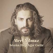 Sozun Hep Agir Gelir