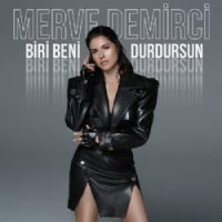 Biri Beni Durdursun