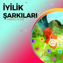 İyilik Şarkıları