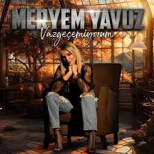 Vazgeçemiyorum