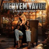 Vazgeçemiyorum