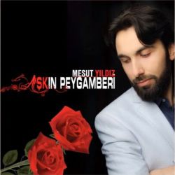 Aşkın Peygamberi