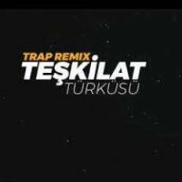 Teşkilat Türküsü