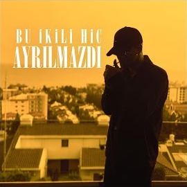 Bu İkili Hiç Ayrılmazdı