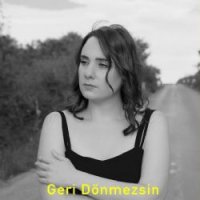 Geri Dönmezsin