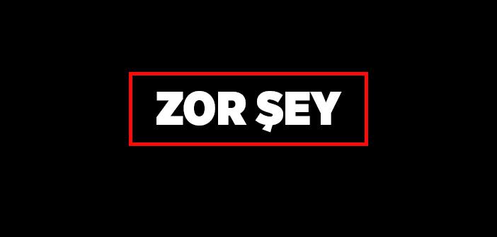 Zor Şey