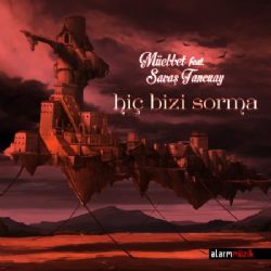 Hiç Bizi Sorma
