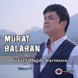 Yüksek Dağda Karmısın