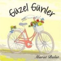 Güzel Günler