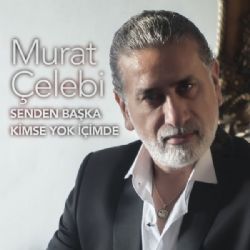 Senden Başka Kimse Yok İçimde