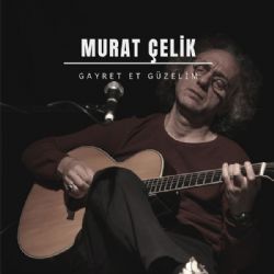 Gayret Et Güzelim