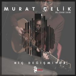 Hiç Değişmiyor