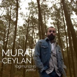 Yağmurların Yoktu
