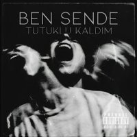 Ben Sende Tutuklu Kaldım