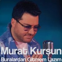 Buralardan Gitmem Lazım