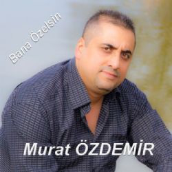Bana Özelsin