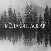 Müstakbel Acılar
