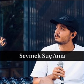 Sevmek Suç Ama