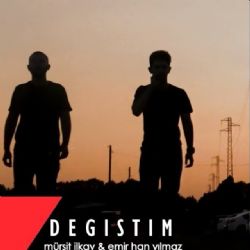 Değiştim