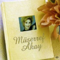 Türk Sanat Müziği Müşerref Akay