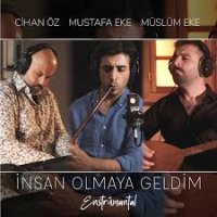 İnsan Olmaya Geldim