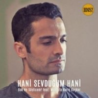 Hani Sevduğum Hani