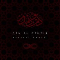 Dem Bu Demdir