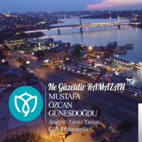 Ne Güzeldir Ramazan