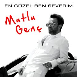 En Güzel Ben Severim