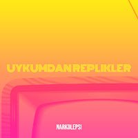 Uykumdan Replikler