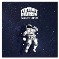 Tertemiz Delirdim