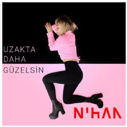 Uzakta Daha Güzelsin