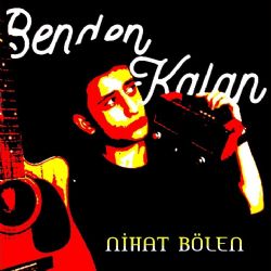 Benden Kalan