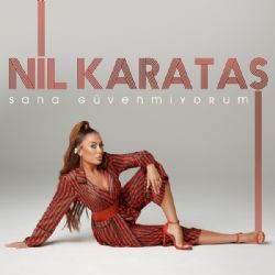 Sana Güvenmiyorum