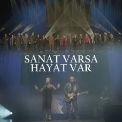 Sanat Varsa Hayat Var