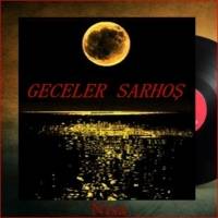 Geceler Sarhoş