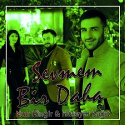 Sevmem Bir Daha