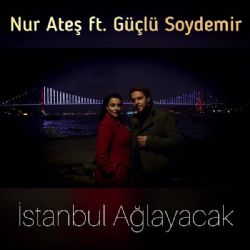İstanbul Ağlayacak