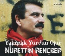 Yalnızlık Yurdun Olur