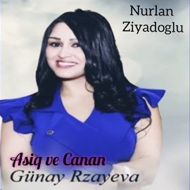 Aşiq Ve Canan